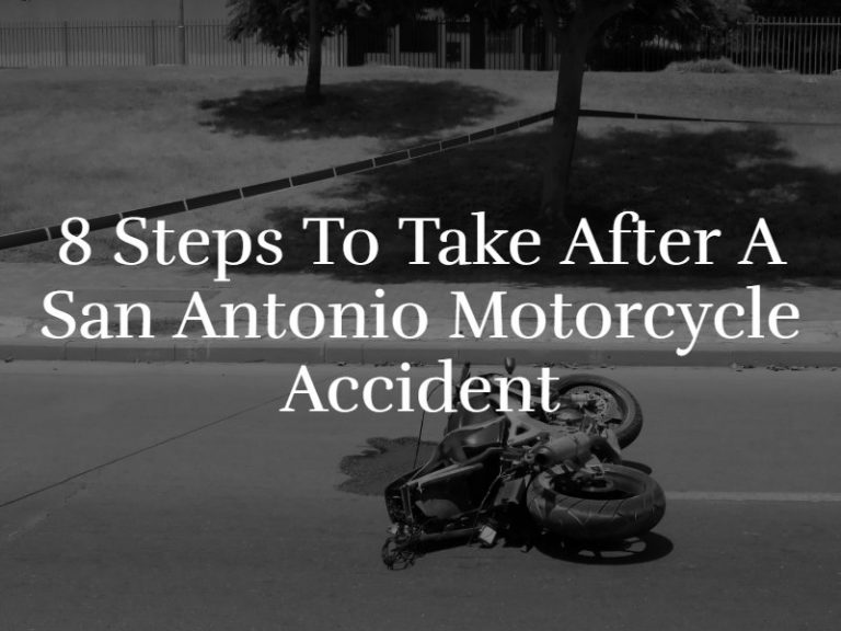 8 Steps To Take After a San Antonio Motorcycle Accident Hill Law Firm